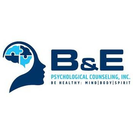 B&E PSYCHOLOGICAL COUNSELING, INC. BE HEALTHY: MIND BODY SPIRIT logo