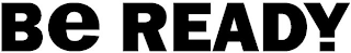 BE READY logo