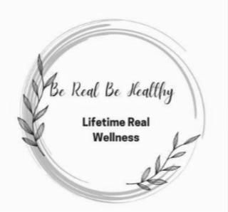 BE REAL BE HEALTHY LIFETIME REAL WELLNESS logo