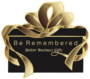 BE REMEMBERED BETTER BUSINESS GIFTS logo