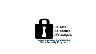 BE SAFE. BE SECURE. IT'S SIMPLE AMERICAN EXPRESS DATA SECURITY PROGRAM logo