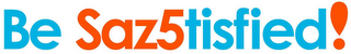 BE SAZ5TISFIED! logo