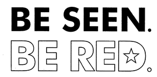 BE SEEN. BE RED. logo