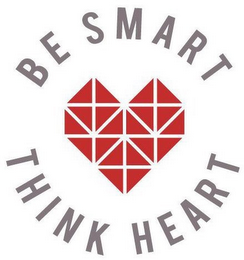 BE SMART THINK HEART