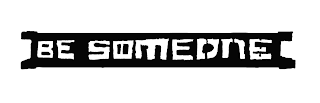 BE SOMEONE logo