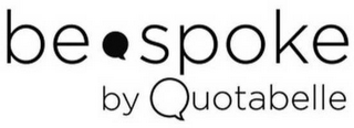 BE SPOKE BY QUOTABELLE logo