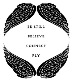 BE STILL BELIEVE CONNECT FLY logo