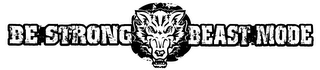 BE STRONG BEAST MODE logo