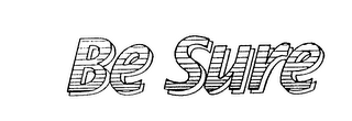 BE SURE logo