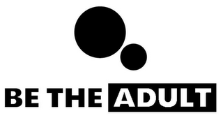 BE THE ADULT logo