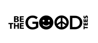BE THE GOOD TEES logo