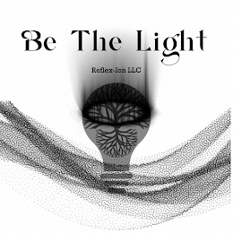 BE THE LIGHT REFLEX-ION LLC logo