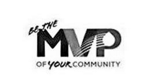 BE THE MVP OF YOUR COMMUNITY logo