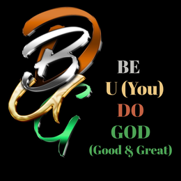 BE U (YOU) DO GOD (GOOD & GREAT) logo