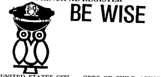 BE WISE