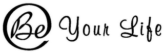 BE YOUR LIFE logo
