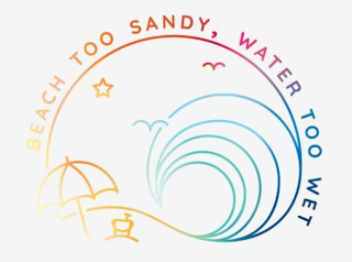 BEACH TOO SANDY, WATER TOO WET logo
