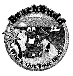 BEACHBUDD .COM "WHO'S GOT YOUR BACK?" 50 logo