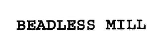 BEADLESS MILL logo