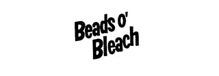 BEADS O' BLEACH logo