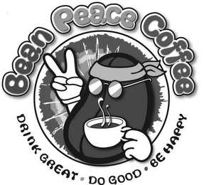 BEAN PEACE COFFEE DRINK GREAT · DO GOOD · BE HAPPY logo