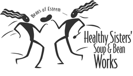 BEANS OF ESTEEM HEALTHY SISTERS' SOUP & BEAN WORKS logo