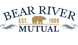 BEAR RIVER MUTUAL EST. 1909