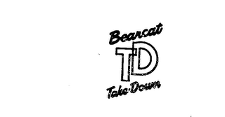 BEARCAT TAKE-DOWN TD logo