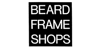 BEARD FRAME SHOPS