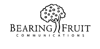 BEARING FRUIT  C O M M U N I C A T I O N S logo