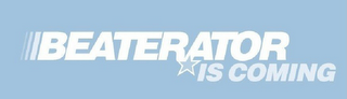 BEATERATOR IS COMING logo