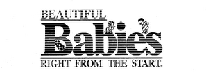 BEAUTIFUL BABIES RIGHT FROM THE START. logo