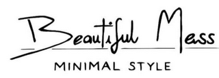 BEAUTIFUL MESS MINIMAL STYLE logo