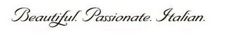 BEAUTIFUL. PASSIONATE. ITALIAN. logo