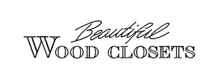 BEAUTIFUL WOOD CLOSETS logo