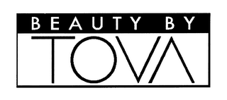 BEAUTY BY TOVA