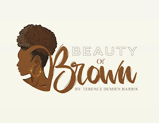 BEAUTY OF BROWN BY: TERENCE DEMIEN HARRIS logo