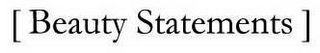 [ BEAUTY STATEMENTS ] logo