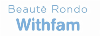 BEAUTÉ RONDO WITHFAM logo