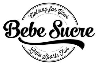 BEBE SUCRE CLOTHING FOR YOUR LITTLE SPORTS FAN logo