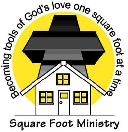 BECOMING TOOLS OF GOD'S LOVE ONE SQUAREFOOT AT A TIME SQUARE FOOT MINISTRY logo