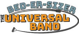 BED-ER-SIZER THE UNIVERSAL BAND logo