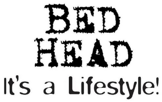 BED HEAD IT'S A LIFESTYLE! logo