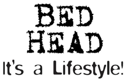 BED HEAD IT'S A LIFESTYLE! logo
