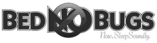 BED NO BUGS NOW. SLEEP SOUNDLY. logo