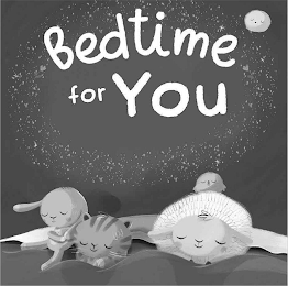 BEDTIME FOR YOU logo