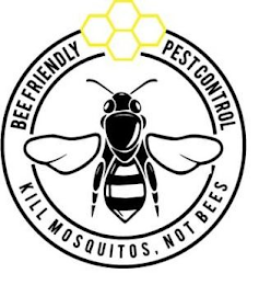 BEE FRIENDLY PEST CONTROL KILL MISQUITOS, NOT BEES logo