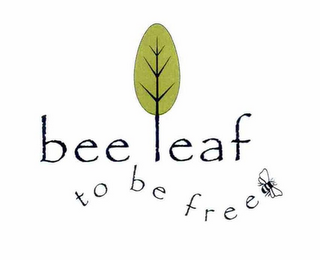 BEE LEAF TO BE FREE logo