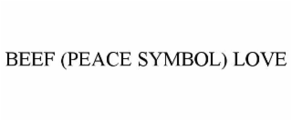 BEEF (PEACE SYMBOL) LOVE logo