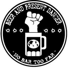 BEER AND PRESENT DANGER "NO BAR TOO FAR" logo
